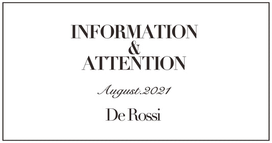 DeRossi ATTENTION ～August.2021